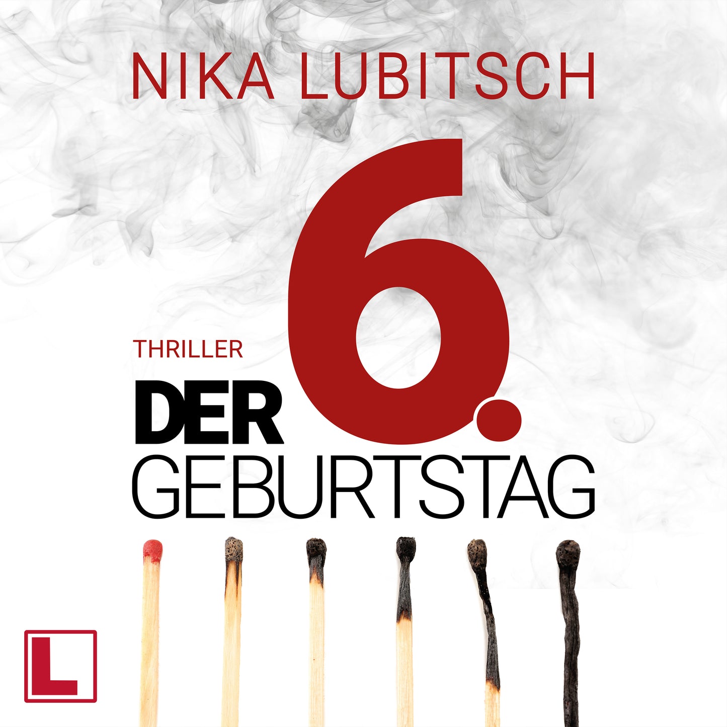 Der 6. Geburtstag - Hörbuch