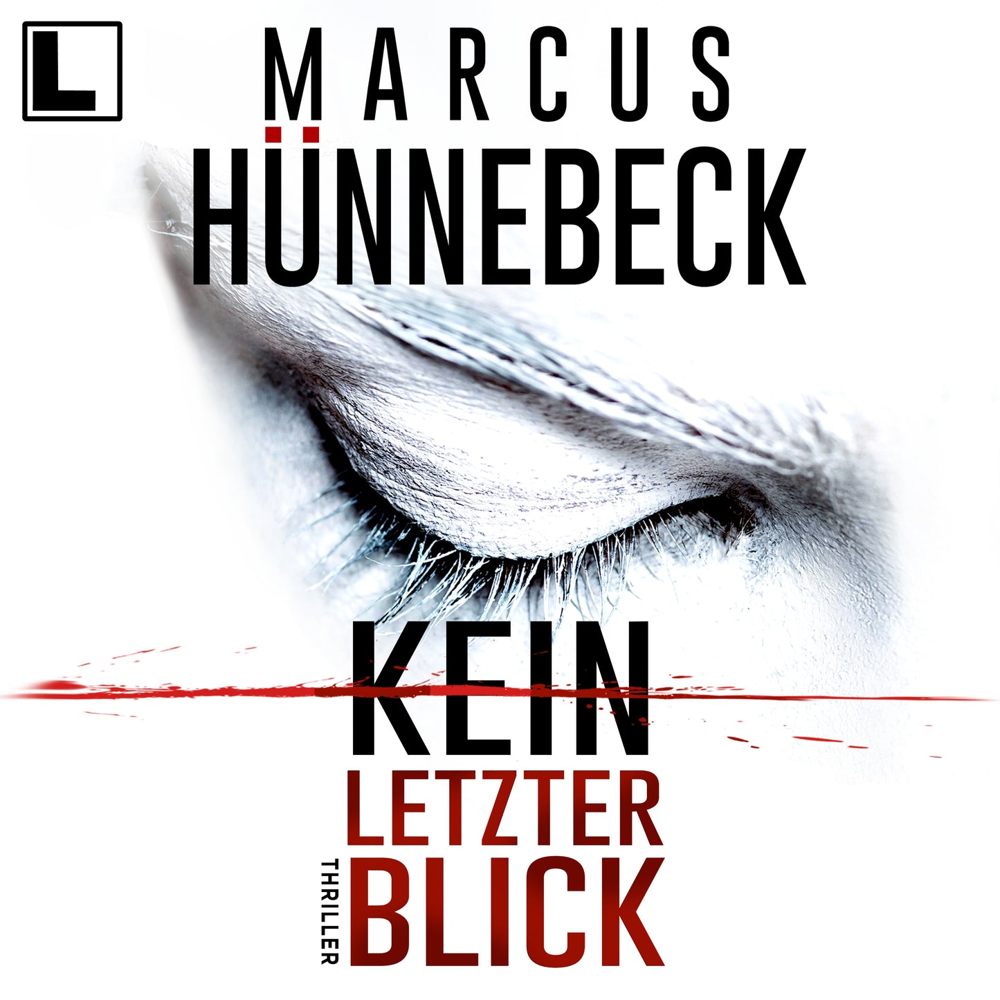 Kein letzter Blick - Hörbuch