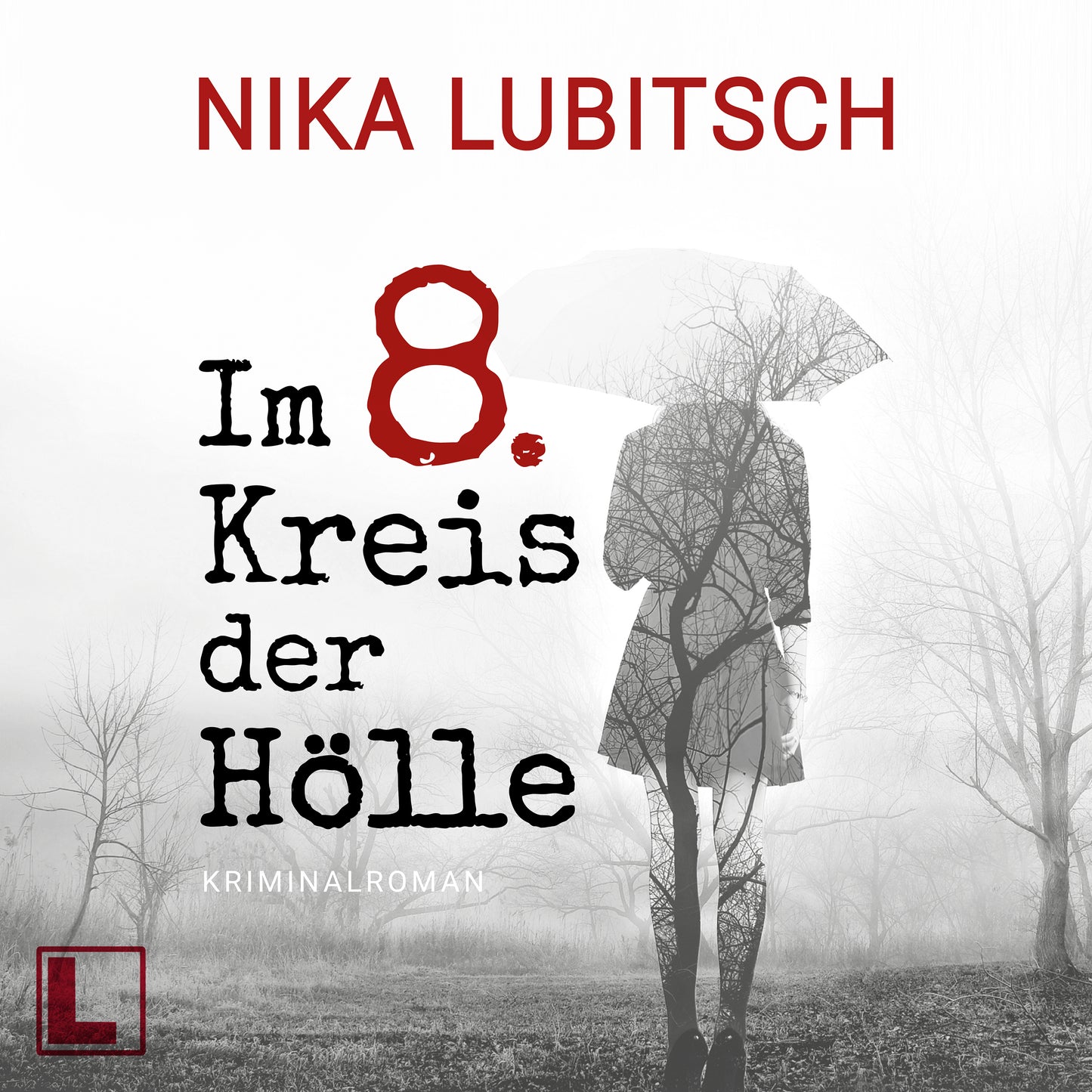 Im 8. Kreis der Hölle - Hörbuch