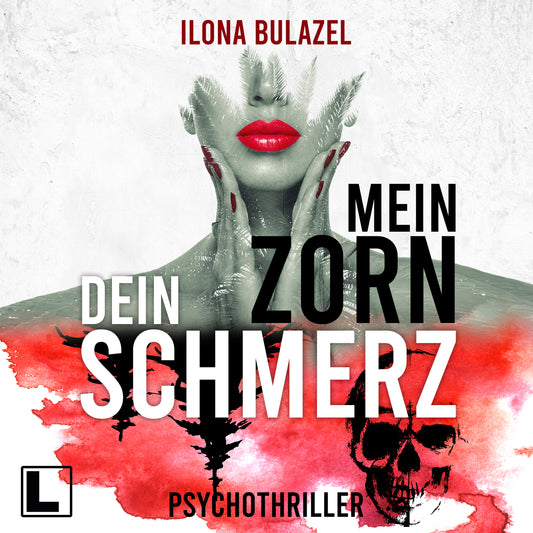 Mein Zorn, Dein Schmerz - Hörbuch