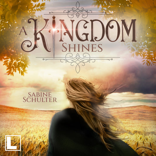 A Kingdom Shines - Hörbuch