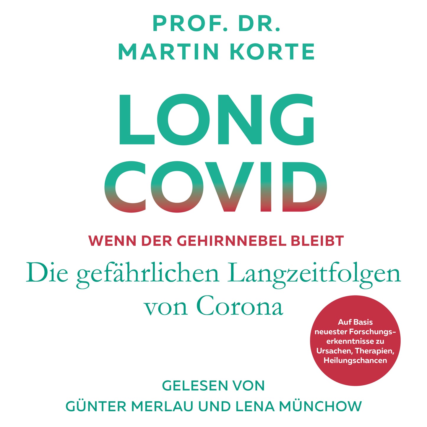 Long Covid: wenn der Gehirnnebel bleibt - Hörbuch