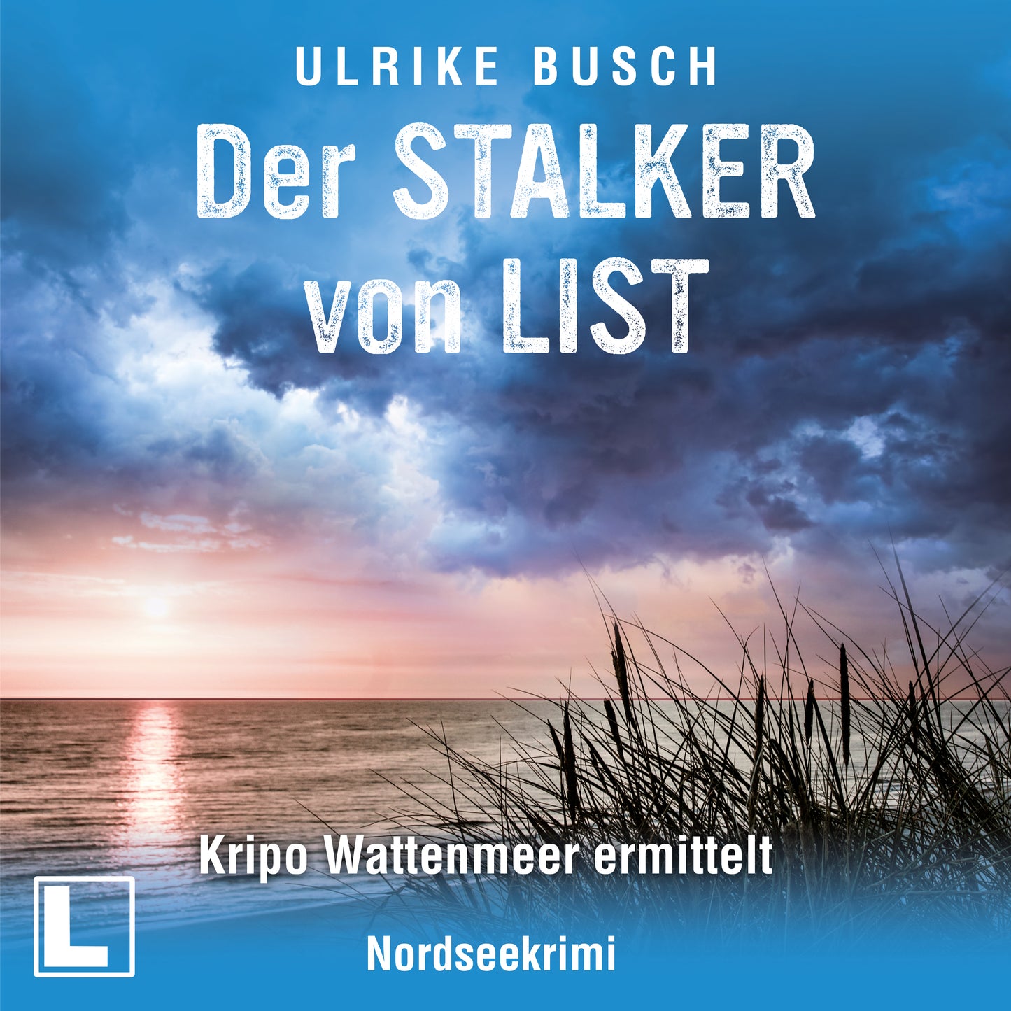 Der Stalker von List - Hörbuch