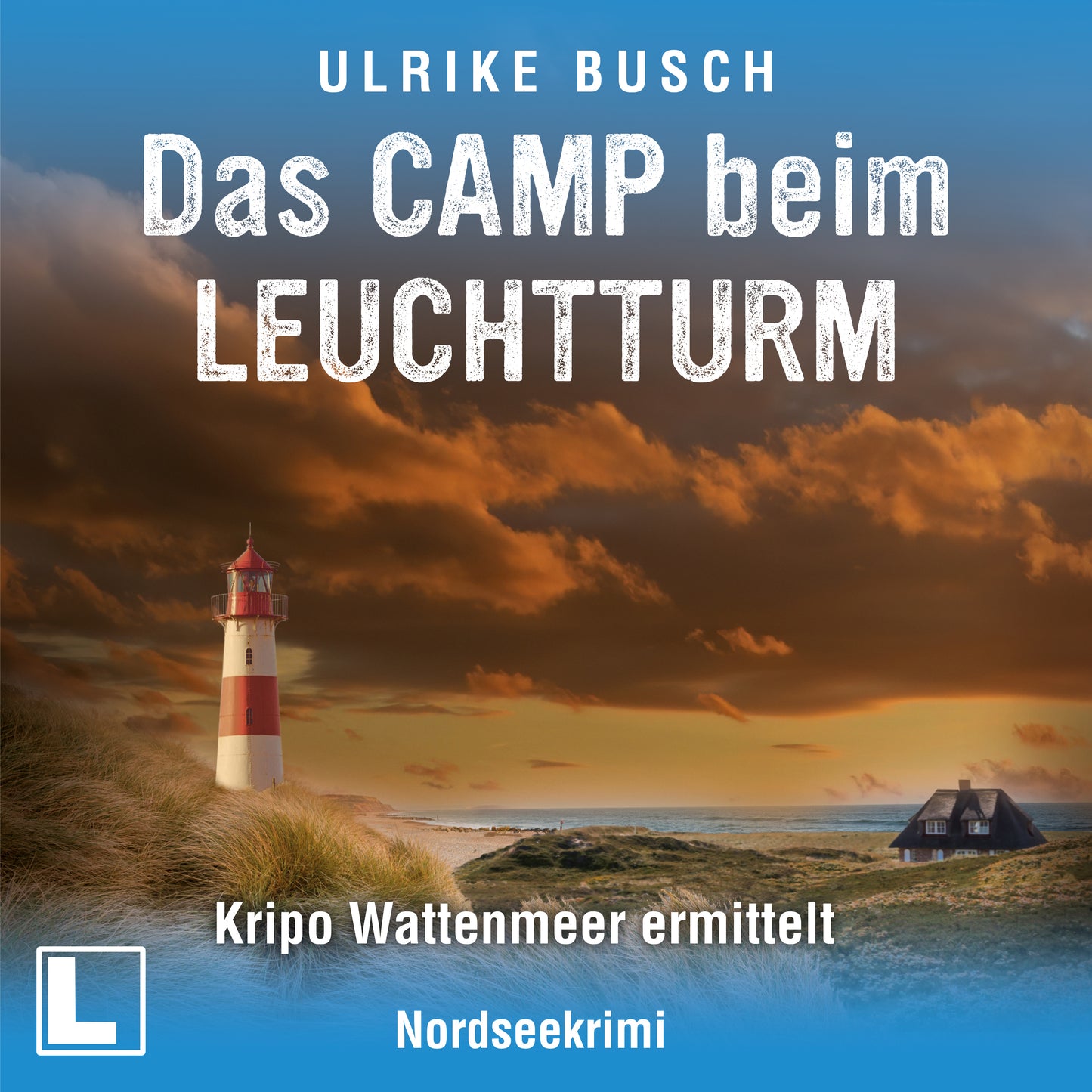 Das Camp beim Leuchtturm - Hörbuch