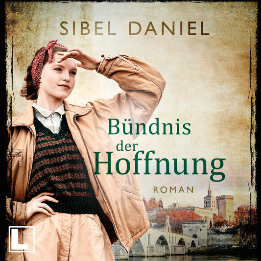 Bündnis der Hoffnung - Hörbuch