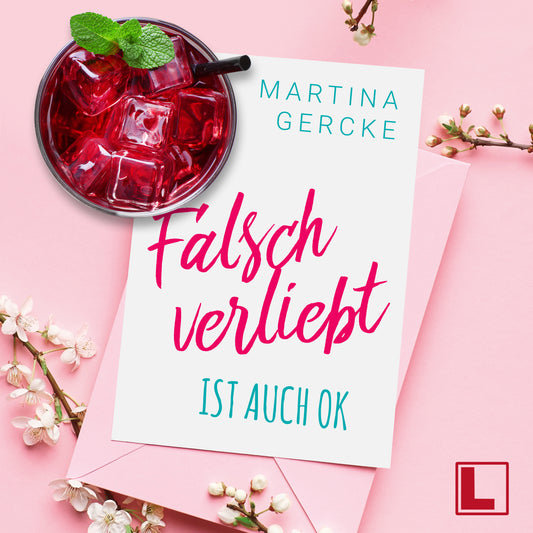 Falsch verliebt ist auch ok - Hörbuch