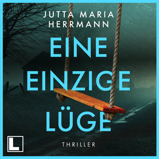 Eine einzige Lüge - Hörbuch