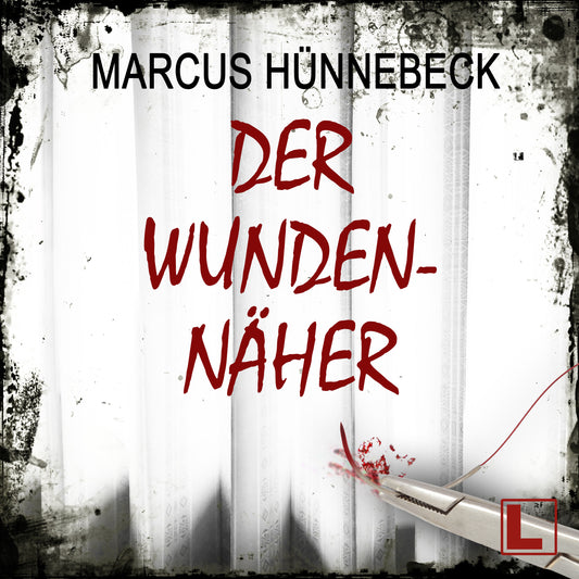 Der Wundennäher - Hörbuch