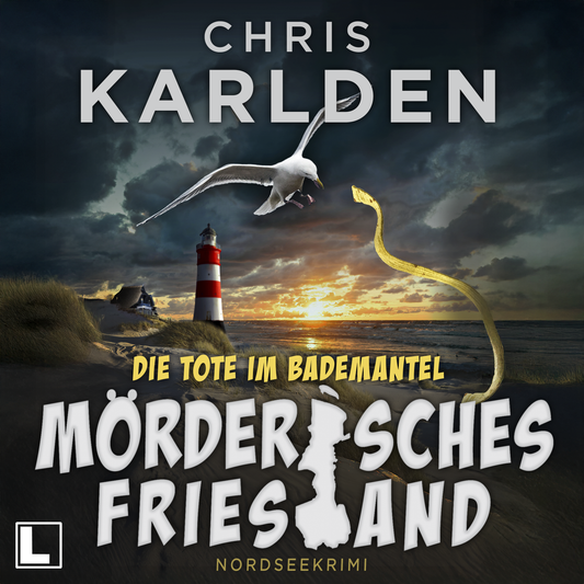 Mörderisches Friesland - Die Tote im Bademantel - Hörbuch